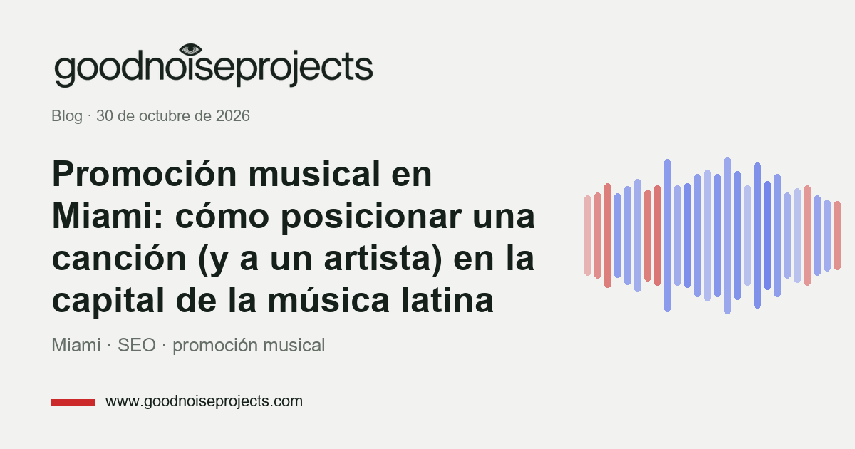 Promoción musical en Miami: cómo posicionar una canción (y a un artista) en la capital de la música latina